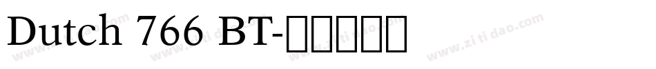 Dutch 766 BT字体转换